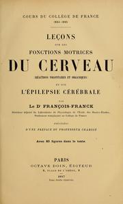 Cover of: Les sur les fonctions motrices du cerveau (rctions volontaires et organiques) et sur l'ilepsie crale.