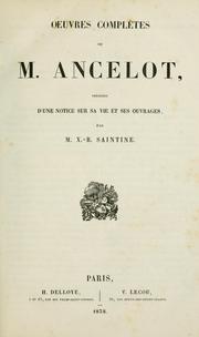 Cover of: Oeuvres complètes de M. Ancelot
