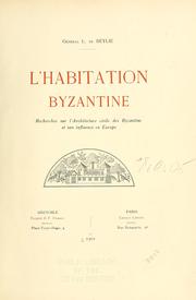 L'habitation byzantine by Léon de Beylié