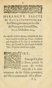 Cover of: Harangve faicte av Roy a l'ovvertvre de ses Estats generaux by Robert Miron