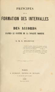 Principes de la formation des intervalles et des accords d'après le système de la tonalité modern by Édouard Marie Ernest Deldevez