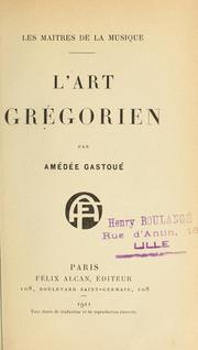 Cover of: L' art grégorien.