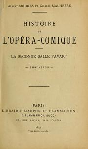 Cover of: Histoire de l'Opéra-Comique by Albert Soubies
