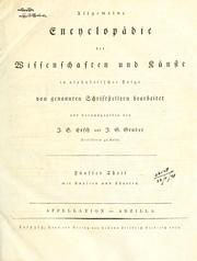 Cover of: Allgemeine Encyclopädie der Wissenschaften und Künste in alphabetischer Folge von genannten Schriftstellern