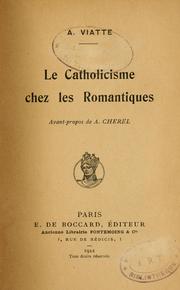 Cover of: Le Catholicisme chez les romantiques by Auguste Viatte