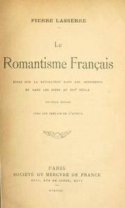Cover of: Le romantisme français by Lasserre, Pierre