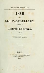 Cover of: Job, ou, Les pastoureaux, 1251: Audefroi-le-Bâtard, 1272