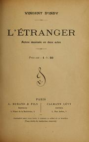 Cover of: L' étranger: action musicale en deux actes.