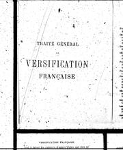 Cover of: Traité général de versification française