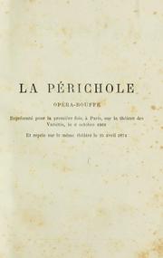 Cover of: Périchole: opera-bouffe en trois actes