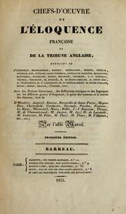 Cover of: Chefs-d'oeuvre de l'éloquence française et de la tribune anglais: extraits d'Aguesseau ... et al., avec des notices historiques ... tirés de Alembert ... [et al.]