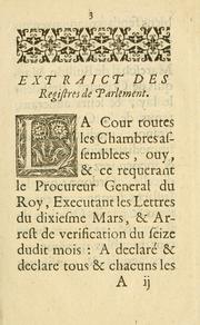 Cover of: Arrest De La Covr De Parlement pour la Reünion au Domaine du Roy: confiscation & vente des biens des Ducs de Neuers, de Vendosme, de Mayenne, Mareschal de Buillon, Marquis de Coeuure, President le Iay, & leurs adherans