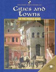Cover of: Cities And Towns In The Middle Ages (World Almanac Library of the Middle Ages)