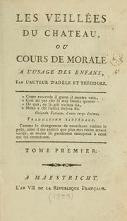 Cover of: Les veillées du château by Stéphanie Félicité, comtesse de Genlis