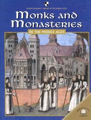 Cover of: Monks And Monasteries In The Middle Ages (World Almanac Library of the Middle Ages) by 