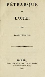 Cover of: Pétrarque et Laure. by Stéphanie Félicité, comtesse de Genlis