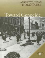 Cover of: Toward Genocide (World Almanac Library of the Holocaust) by David Downing