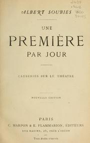 Cover of: Une première par jour: causeries sur le théâtre