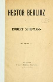 Cover of: Hector Berlioz et Robert Schumann.