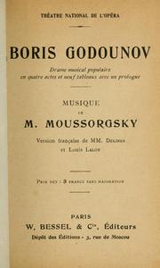 Cover of: Boris Godounov: drame musical populaire en quatre actes et neuf tableaux avec un prologue.  Versìon françaises de M. Delines, Louis Laloy