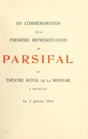 En commémoration de la première représentation de Parsifal au Théater royal de la Monnaie à Bruxelles, le 2 janvier 1914 by Maurice Kufferath