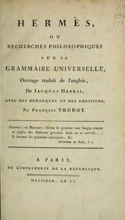 Cover of: Hermès: ou, Recherches philosophiques sur la grammaire universelle