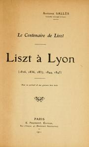 Liszt à Lyon, 1826, 1836, 1837, 1844, 1845 by Antoine Sallès