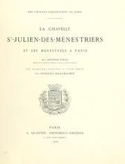 Cover of: La chapelle Saint-Julien-des-ménestriers et les ménestrels à Paris