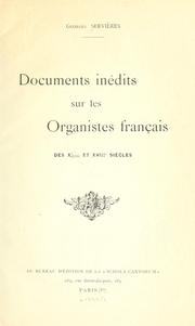 Cover of: Documents inédits sur les organistes française des 17e et 18e siècles