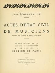 Actes d'état civil de musiciens insinués an Châtelet de Paris (1539-1650) by Jules Armand Joseph Écorcheville