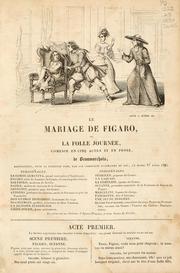 Cover of: Le mariage de Figaro, ou, La folle journée: comédie en cinq actes et en prose