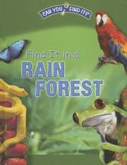 Cover of: Find it in a rain forest by Dee Phillips