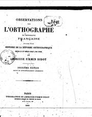 Cover of: Observations sur l'orthographe ou ortografie française by Ambroise Firmin-Didot