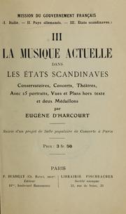 Cover of: La musique actuelle dans les états scandinaves by Eugène d' Harcourt