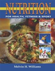 Cover of: Nutrition for Health, Fitness & Sport with PowerWeb | Melvin H. Williams