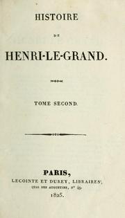 Cover of: Histoire de Henri le Grand.
