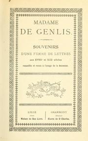 Cover of: Souvenirs d'une femme de lettres aux XVIIIe et XIX e siècles: recueillis et revus à l'usage de la jeunesse