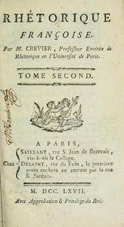 Cover of: Rhétorique françoise by Jean Baptiste Louis Crevier