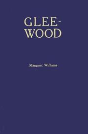 Cover of: Glee-Wood by Margaret Anne Williams, Margaret Anne Williams