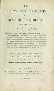 Cover of: Le chevalier Robert: ou, histoire de Robert, surnommé Le Brave