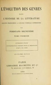 Cover of: L' évolution des genres dans l'histoire de la littérature: leçons professées à l'École normale supérieure