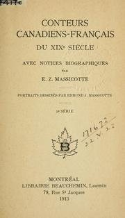 Conteurs canadiens-français du 19e siècle, avec notices biographiques by E. Z. Massicotte