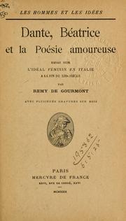 Cover of: Dante, Béatrice et la Poésie amoureuse by Remy de Gourmont