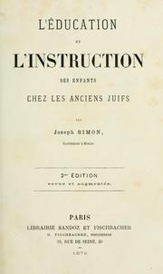 Cover of: L' Éducation et l'instruction des enfants chez les anciens juifs