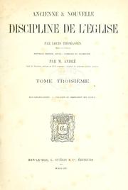 Cover of: Ancienne & nouvelle discipline de l'Eglise