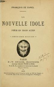 Cover of: La nouvelle idole: pièce en trois actes.