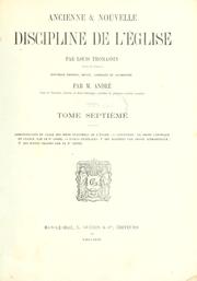 Cover of: Ancienne & nouvelle discipline de l'Eglise