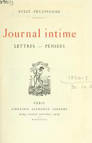 Cover of: Journal intime - lettres - pensées. by Sully Prudhomme