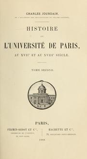 Histoire de l'Université de Paris au 17e et au 18e siècle by Charles Jourdain