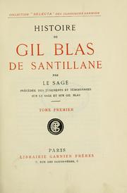 Cover of: Histoire de Gil Blas de Santillane. by Alain René Le Sage